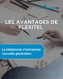 Les avantages de Flexitel