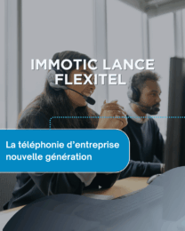 Immotic lance Flexitel !